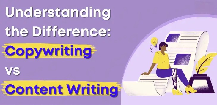 Content Writing vs. Copywriting: Understanding the Difference