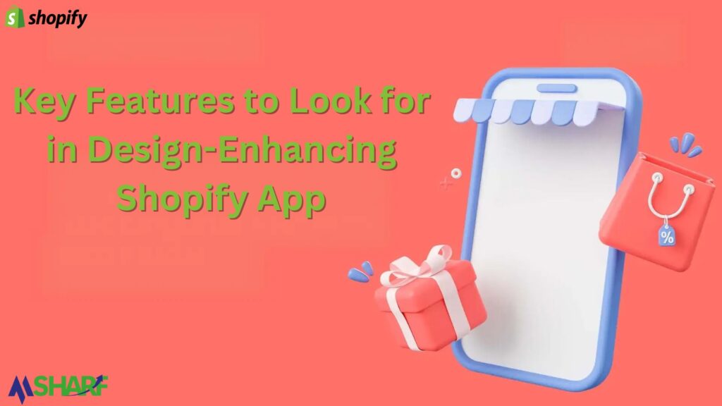 Essential Shopify App to Enhance Your Store’s Design
