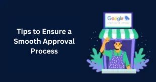 Top 10 Mistakes to Avoid for Google Merchant Center Approval