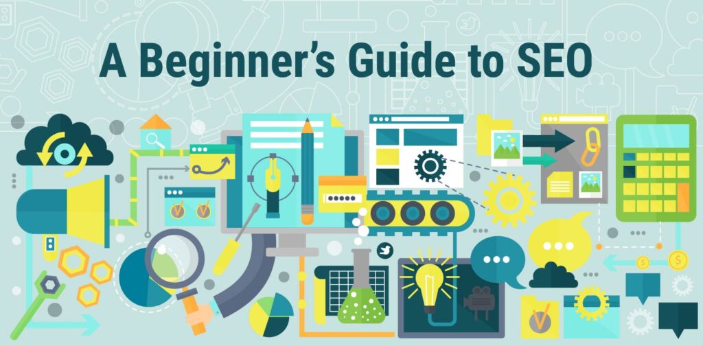 The Beginner’s Guide to Search Engine Optimization In 2025