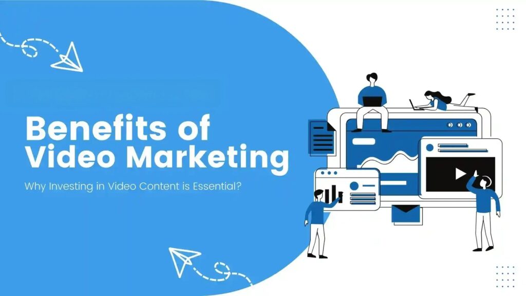 The Power of Video Marketing in Digital Campaigns
