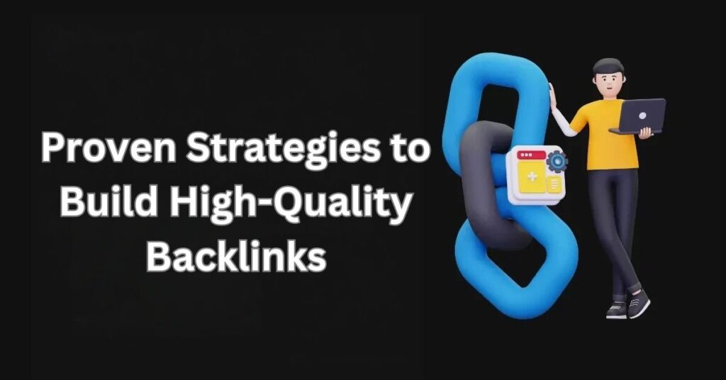 How to Build High-Quality Backlinks That Boost Rankings
