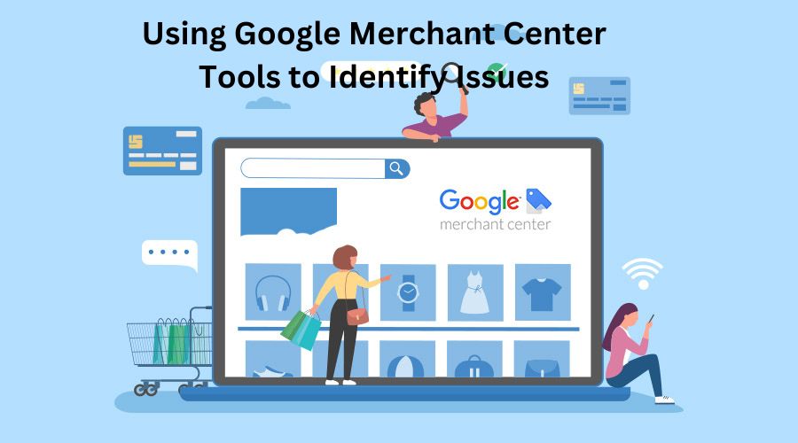 Troubleshooting Google Merchant Center Disapprovals: A Comprehensive Guide
