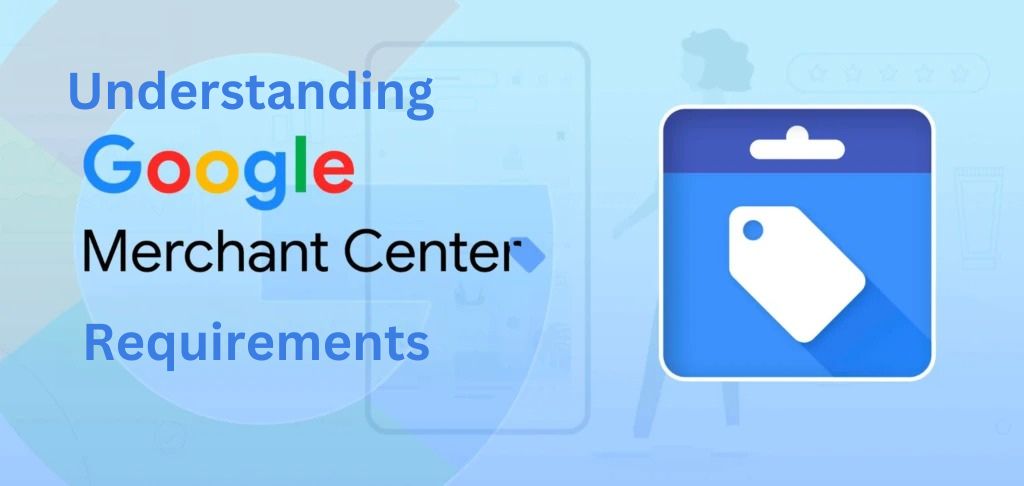 Improving Your Website for Google Merchant Center Approval
